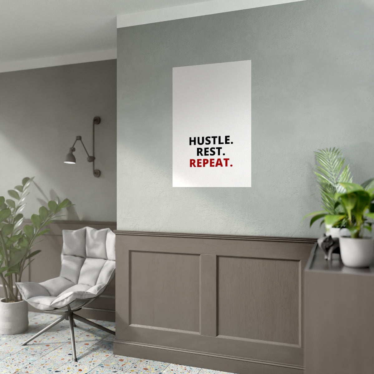 Hustle. Rest. Repeat. - Poster