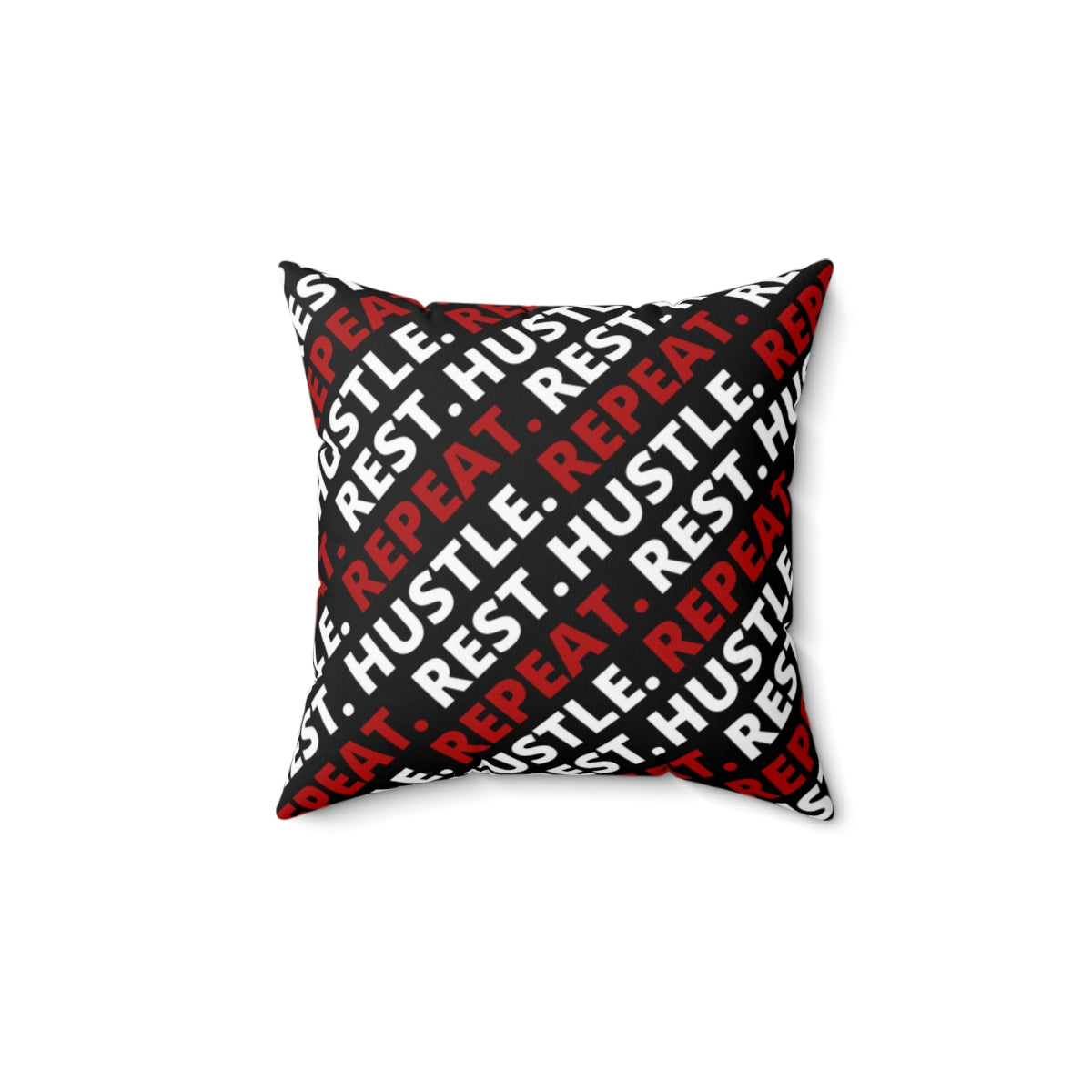 Hustle. Rest. Repeat. Spun Polyester Square Pillow - Black