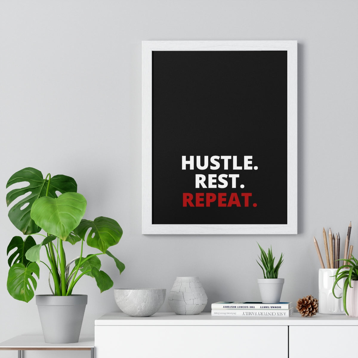 Hustle. Rest. Repeat. - Black - Premium Framed Vertical Poster