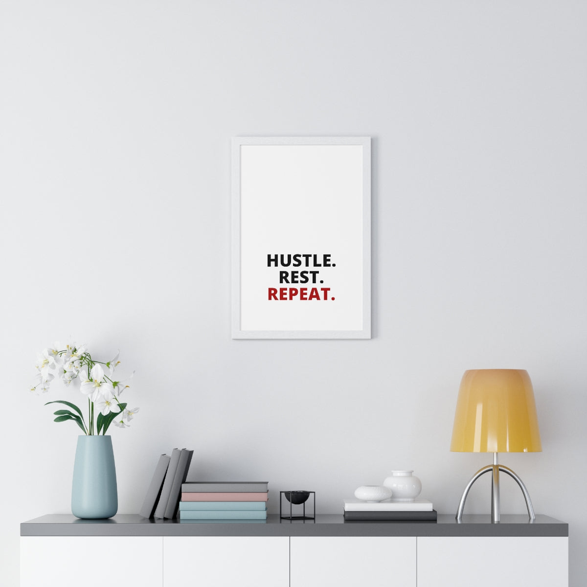 Hustle. Rest. Repeat. - Premium Framed Vertical Poster