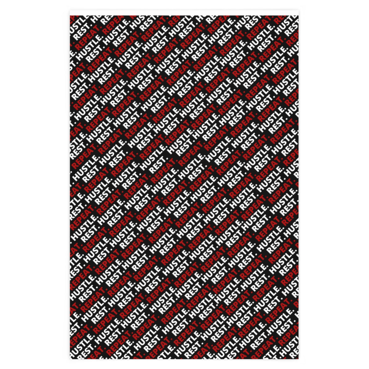 Hustle. Rest. Repeat. Wrapping Paper - Black