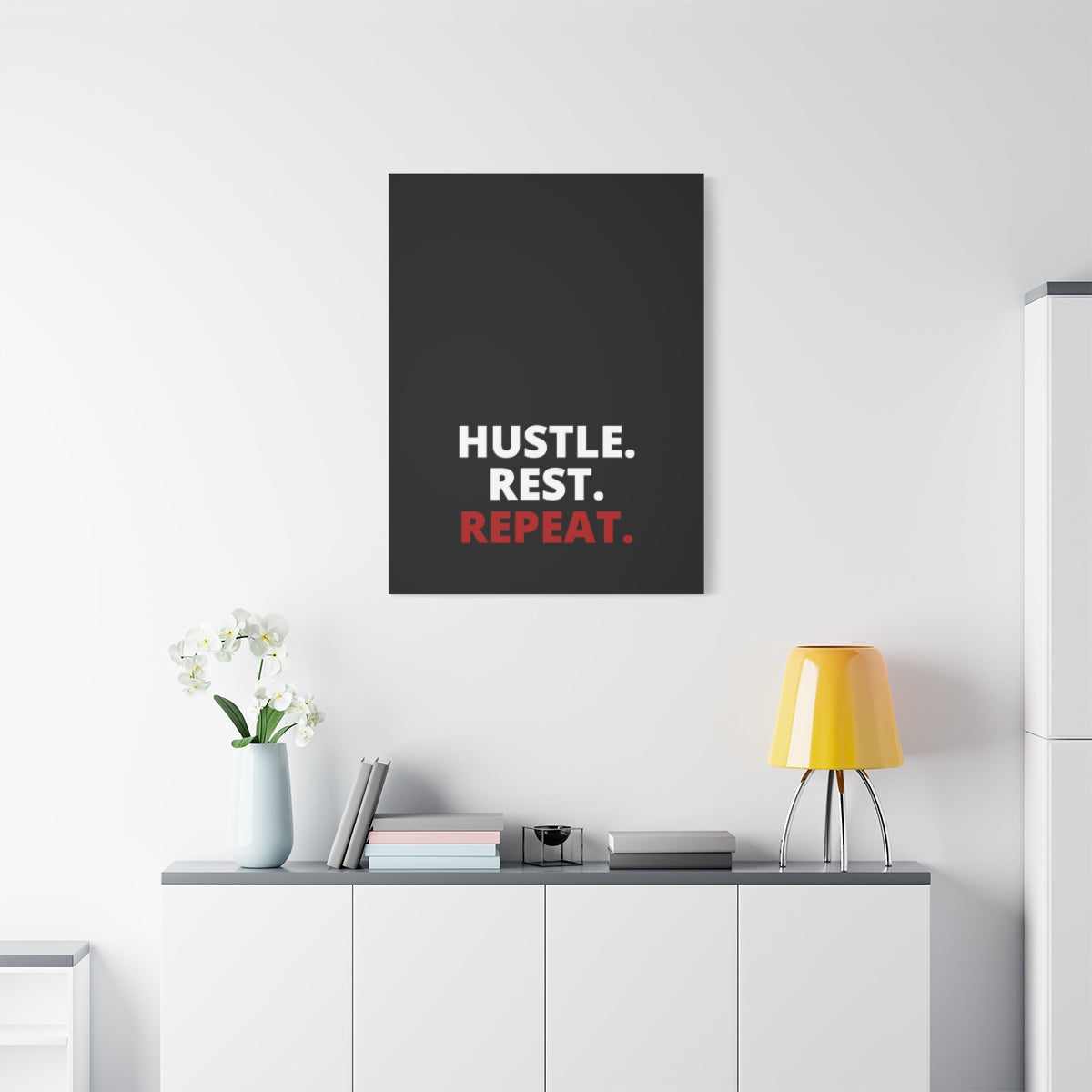 Hustle. Rest. Repeat. - Black - Matte Canvas, Stretched, 1.25"