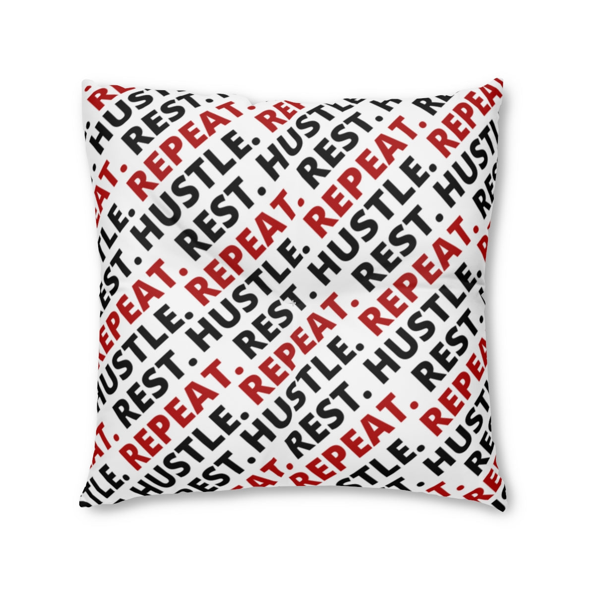 Hustle. Rest. Repeat. Tufted Floor Pillow, Square