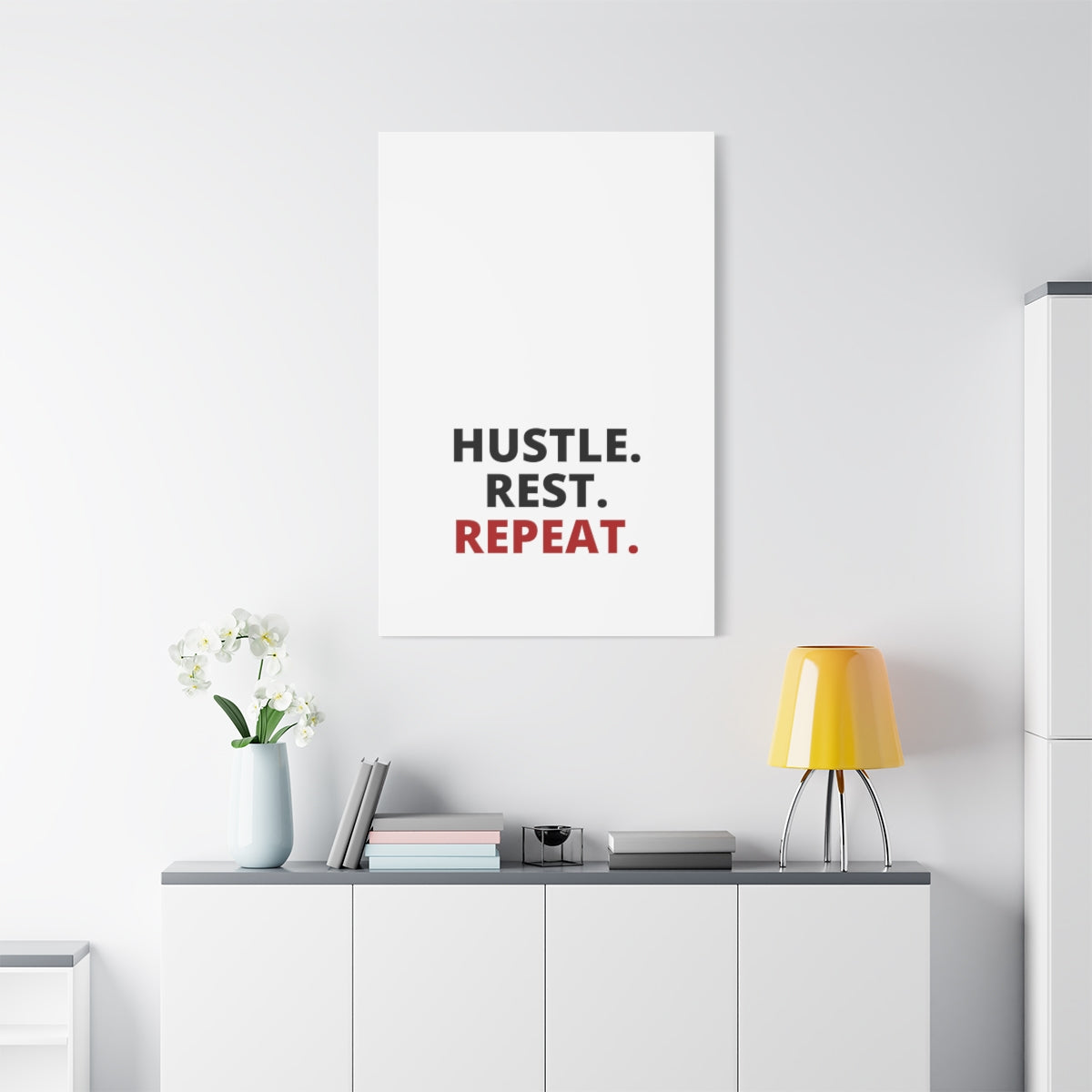 Hustle. Rest. Repeat. - Matte Canvas, Stretched, 1.25"