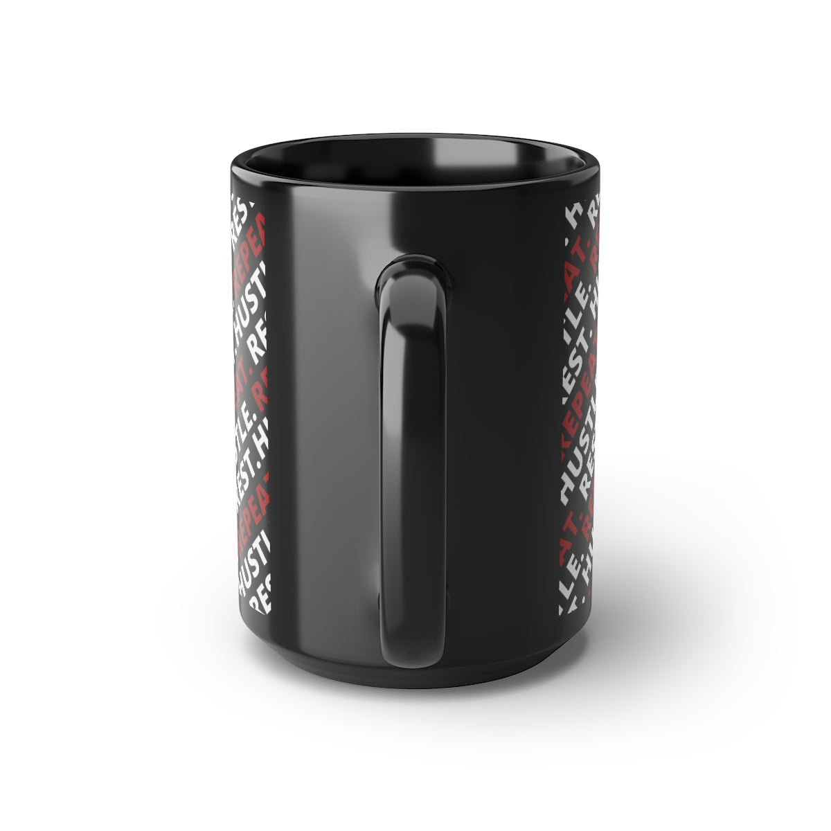 Hustle. Rest. Repeat. Black Mug, 15oz