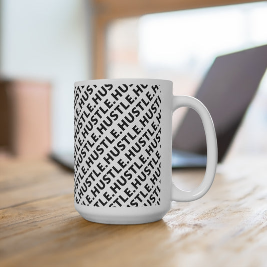 Hustle Ceramic Mug 15oz