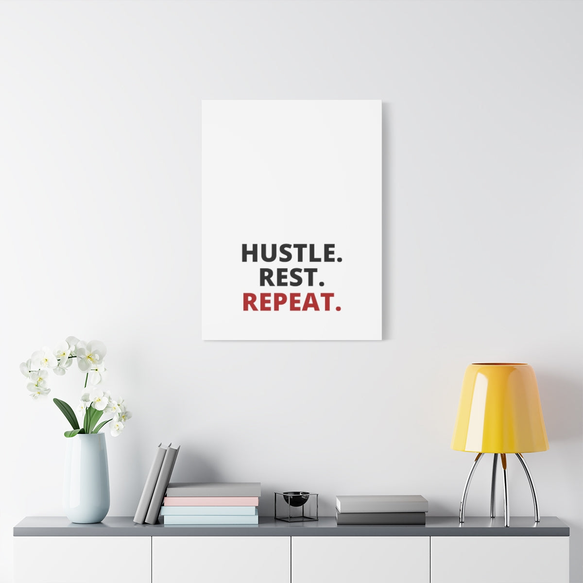 Hustle. Rest. Repeat. - Matte Canvas, Stretched, 1.25"