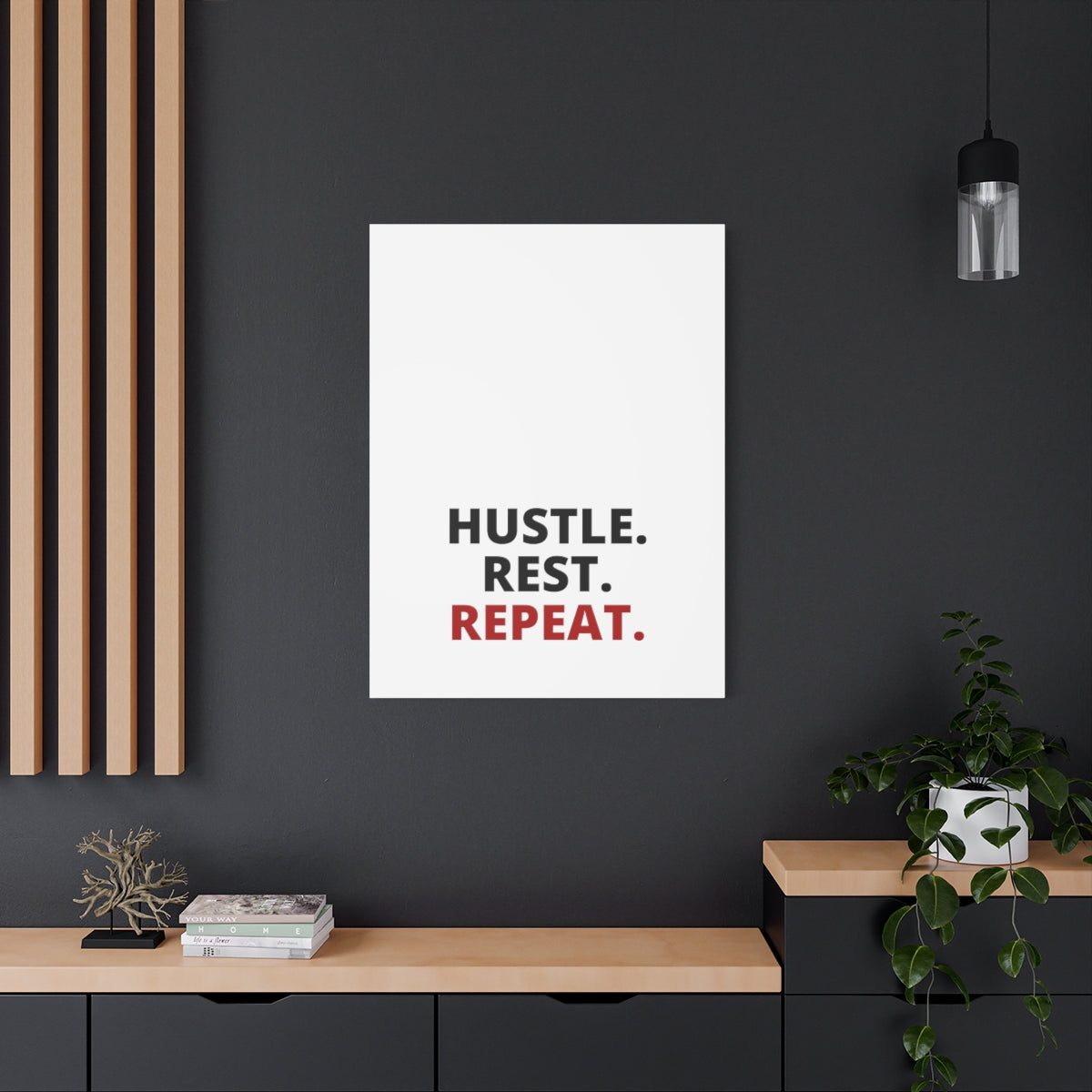 Hustle. Rest. Repeat. - Matte Canvas, Stretched, 1.25"