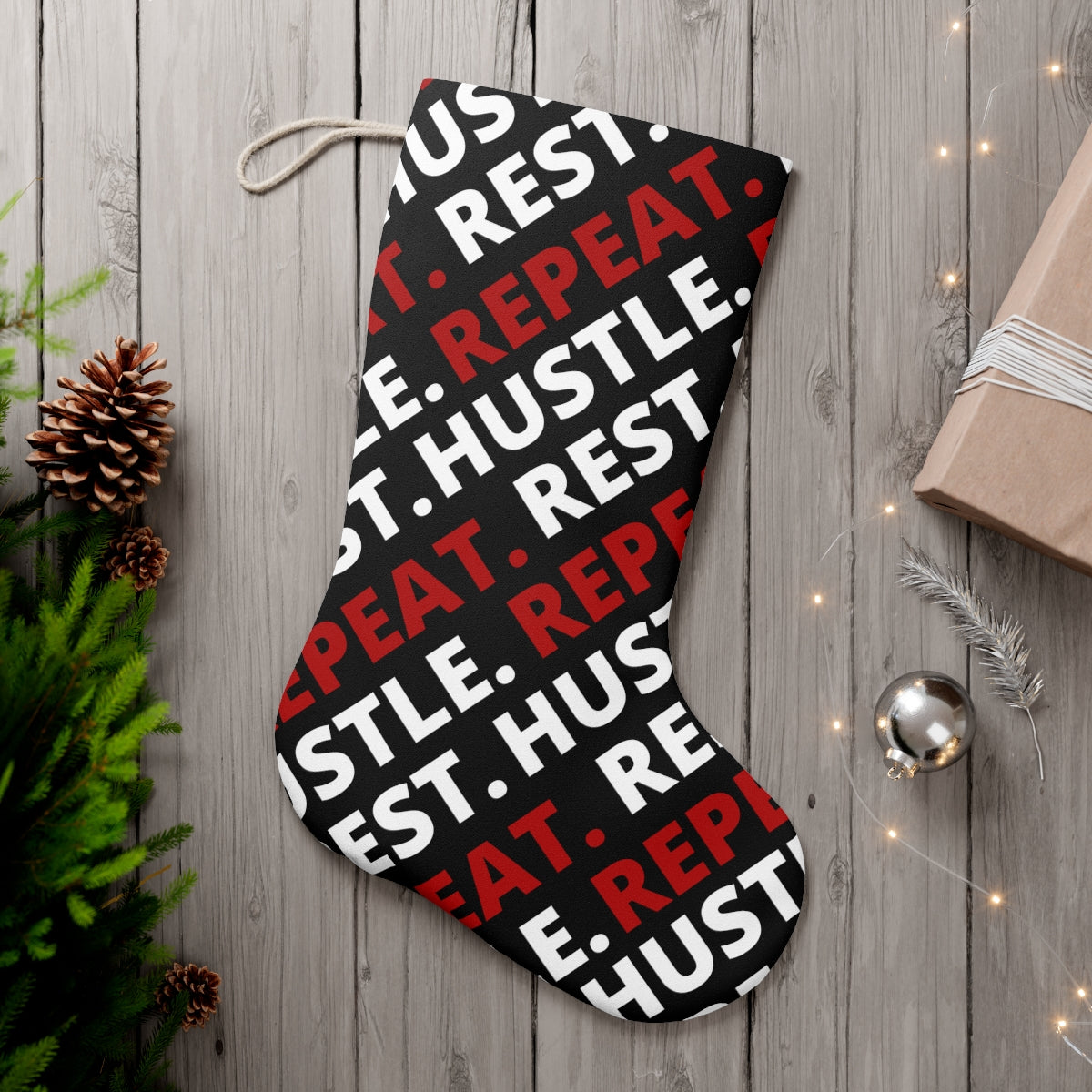 Hustle. Rest. Repeat. Santa Stocking - Black