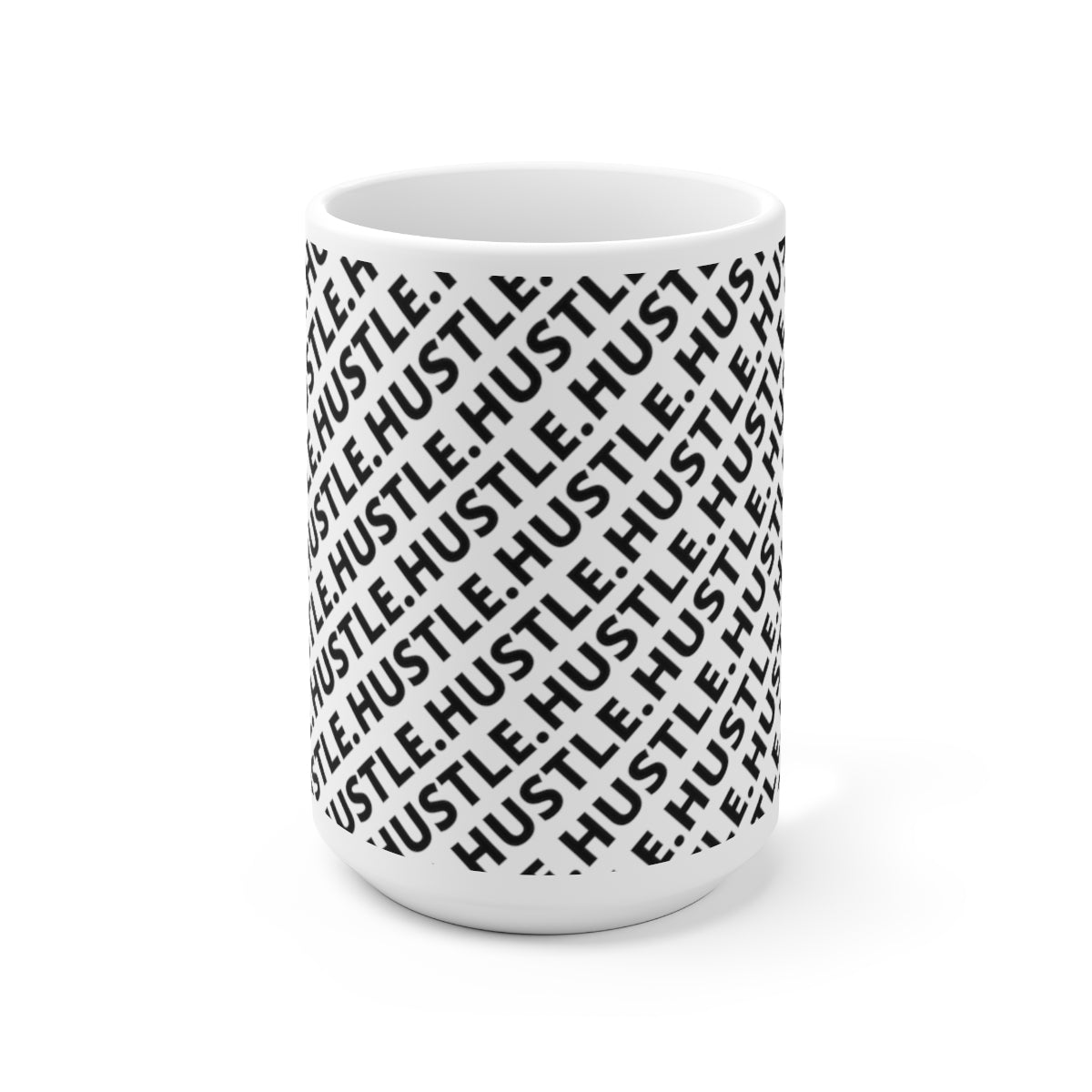 Hustle Ceramic Mug 15oz