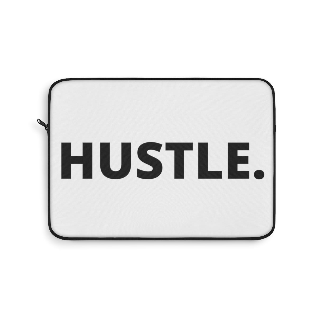 Hustle Laptop Sleeve