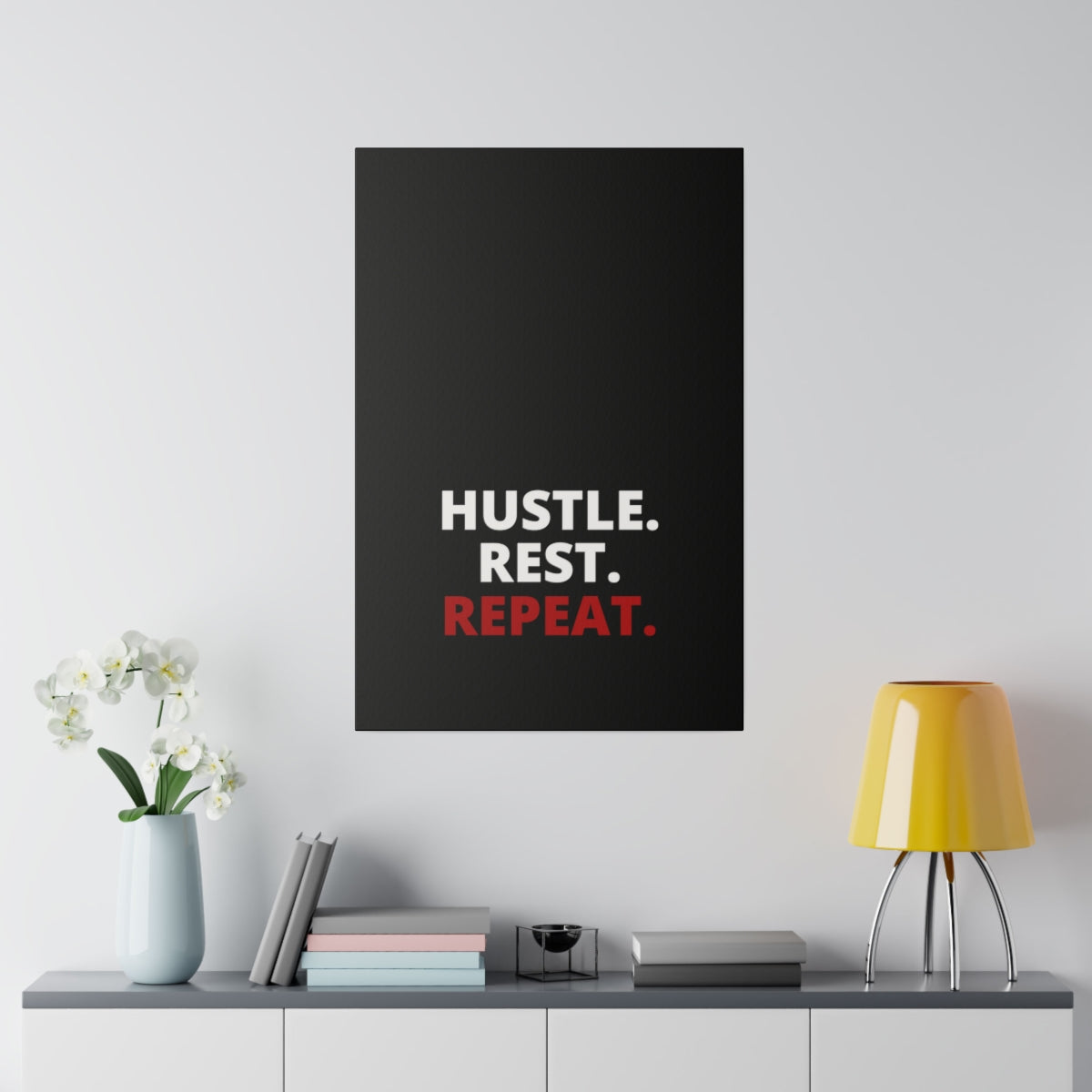 Hustle. Rest. Repeat. - Black - Matte Canvas, Stretched, 0.75"