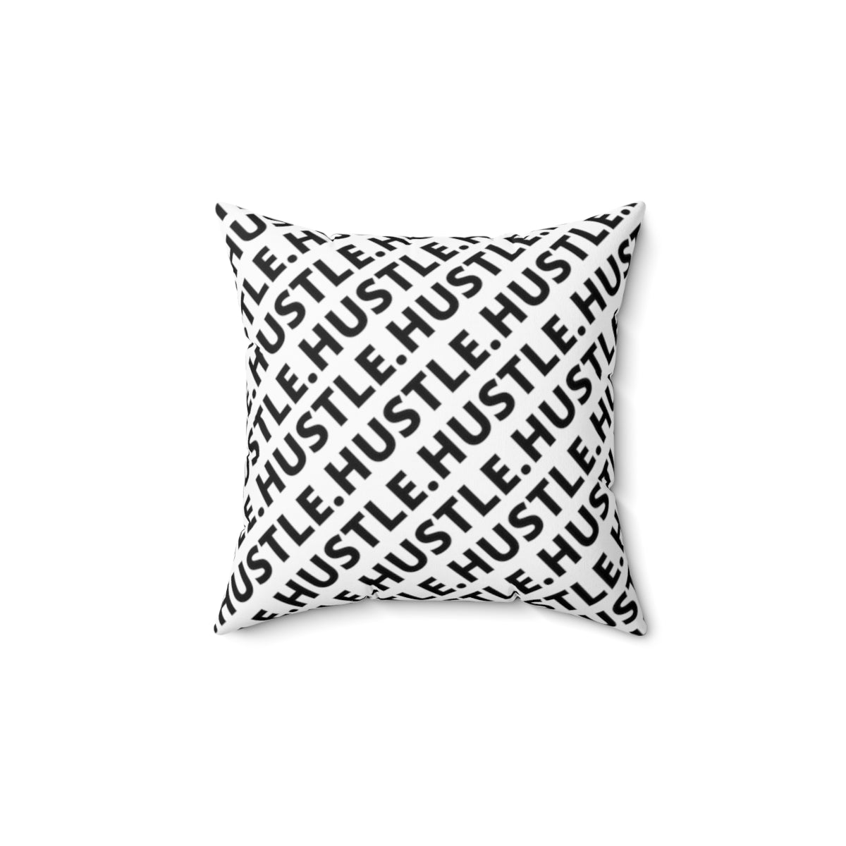 Hustle Spun Polyester Square Pillow