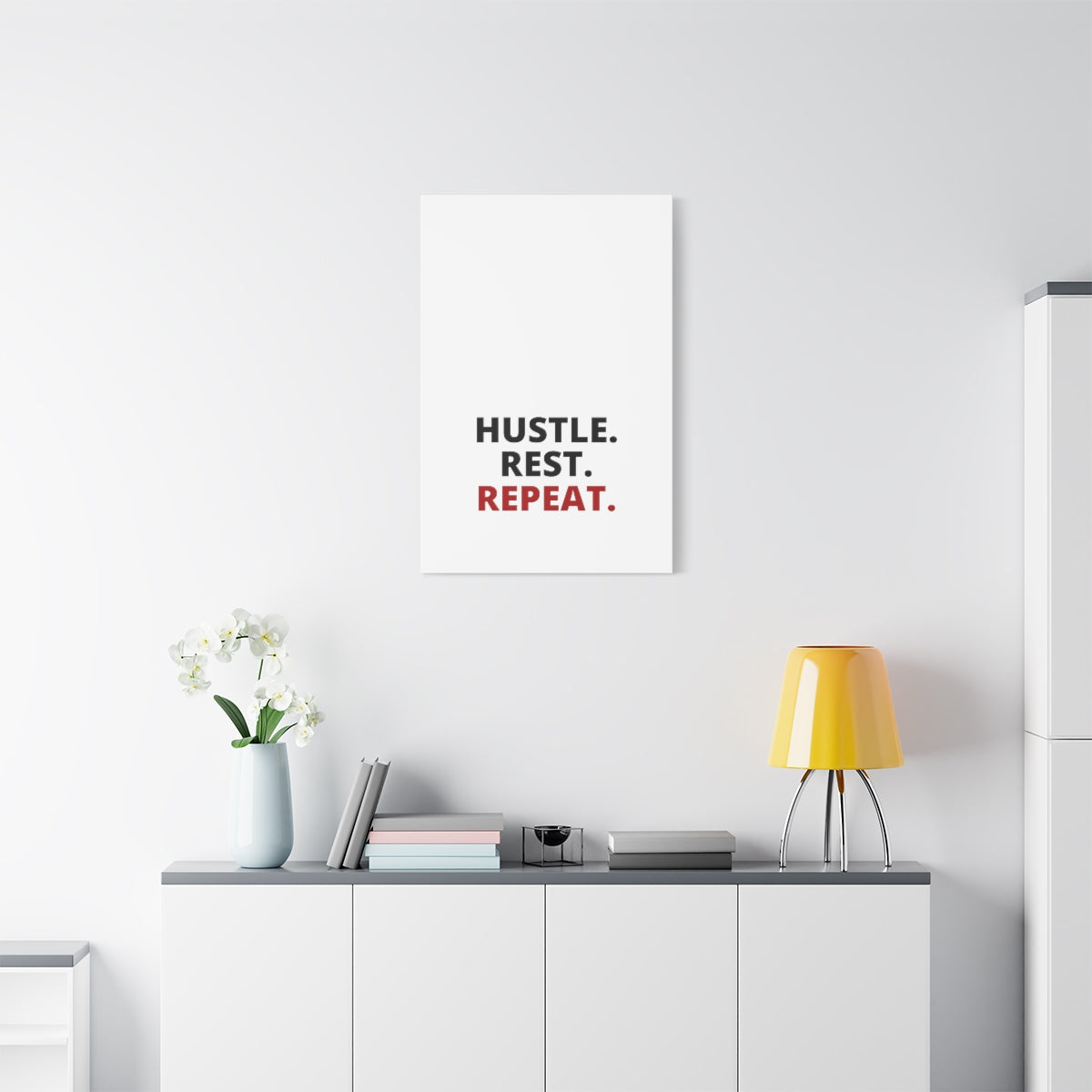 Hustle. Rest. Repeat. - Matte Canvas, Stretched, 1.25"