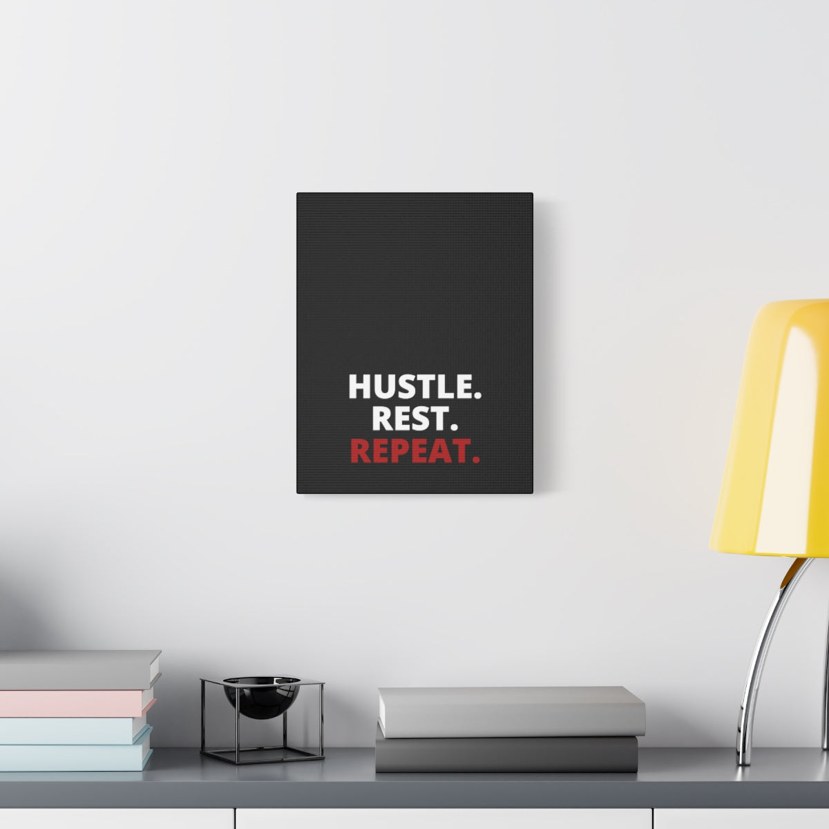 Hustle. Rest. Repeat. - Black - Matte Canvas, Stretched, 1.25"