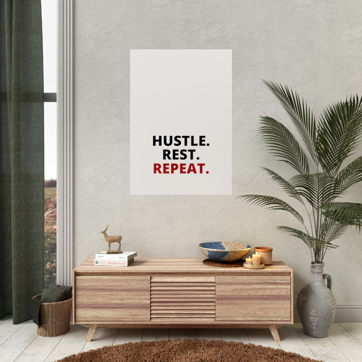 Hustle. Rest. Repeat. - Poster