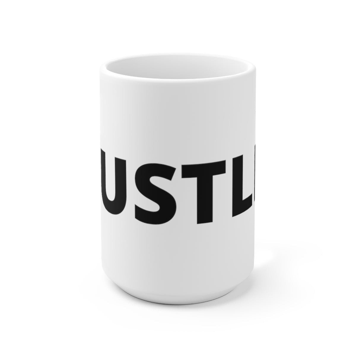 The Hustle Ceramic Mug 15oz