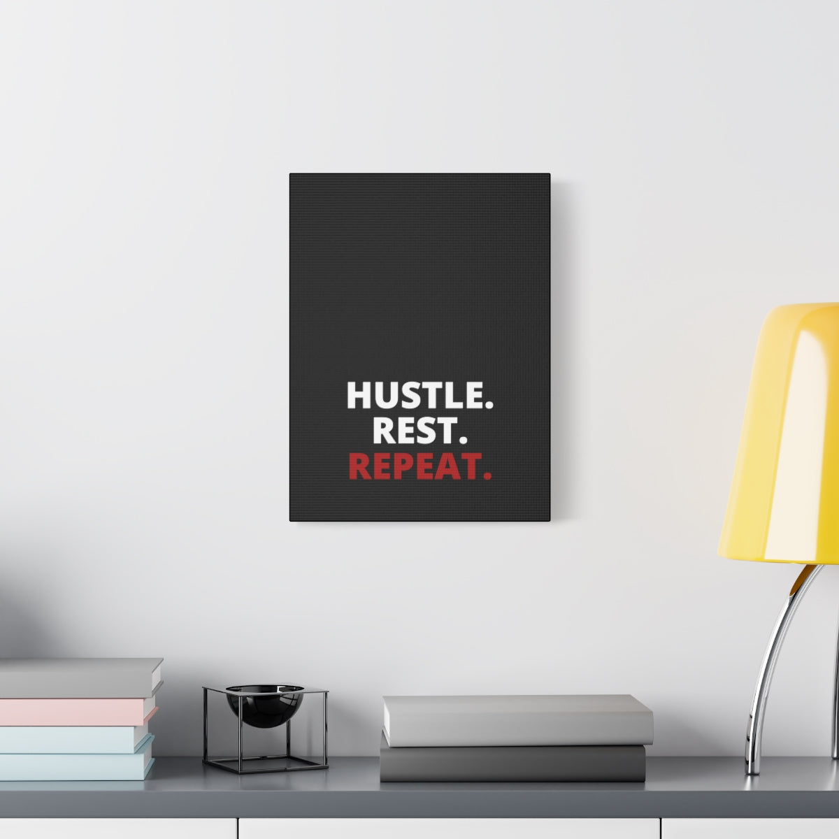 Hustle. Rest. Repeat. - Black - Matte Canvas, Stretched, 1.25"