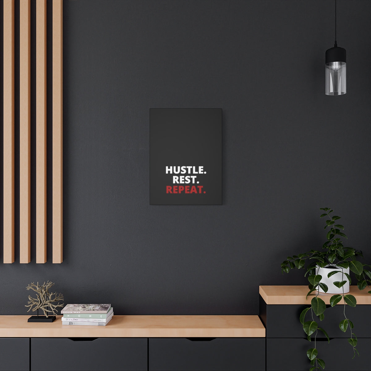 Hustle. Rest. Repeat. - Black - Matte Canvas, Stretched, 1.25"