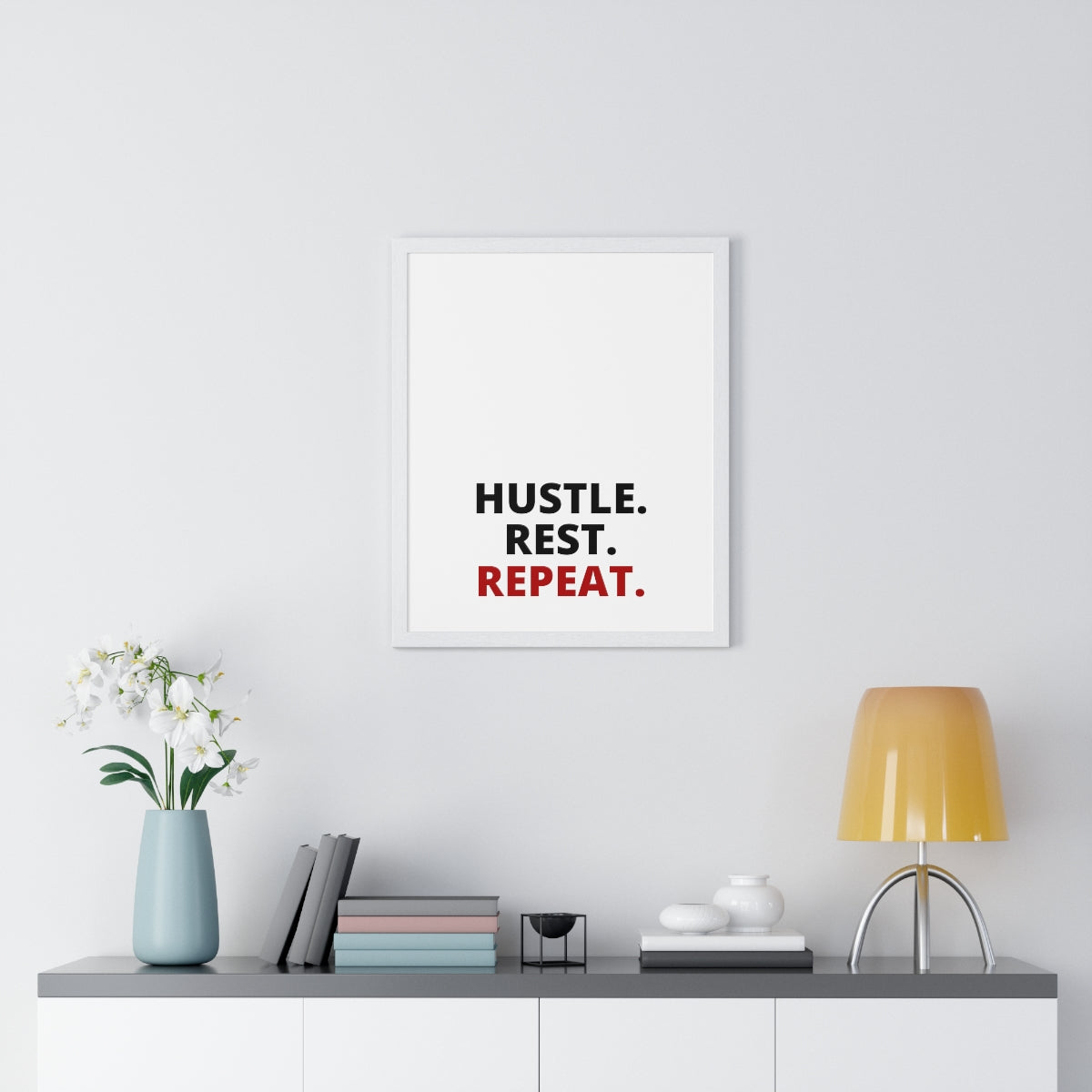 Hustle. Rest. Repeat. - Premium Framed Vertical Poster