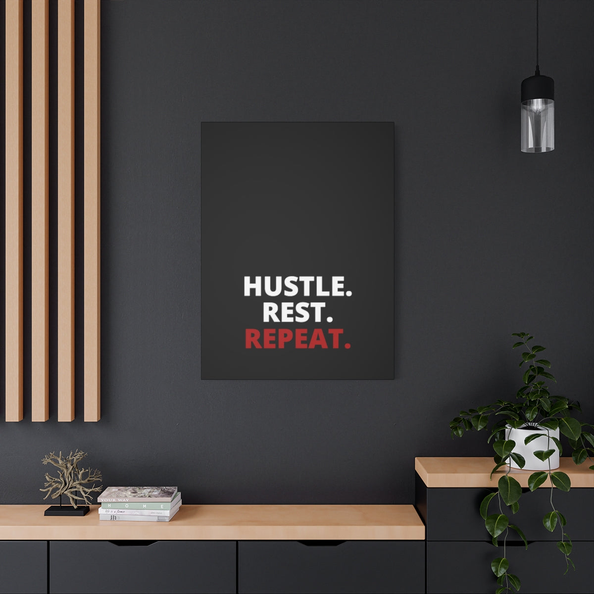 Hustle. Rest. Repeat. - Black - Matte Canvas, Stretched, 1.25"