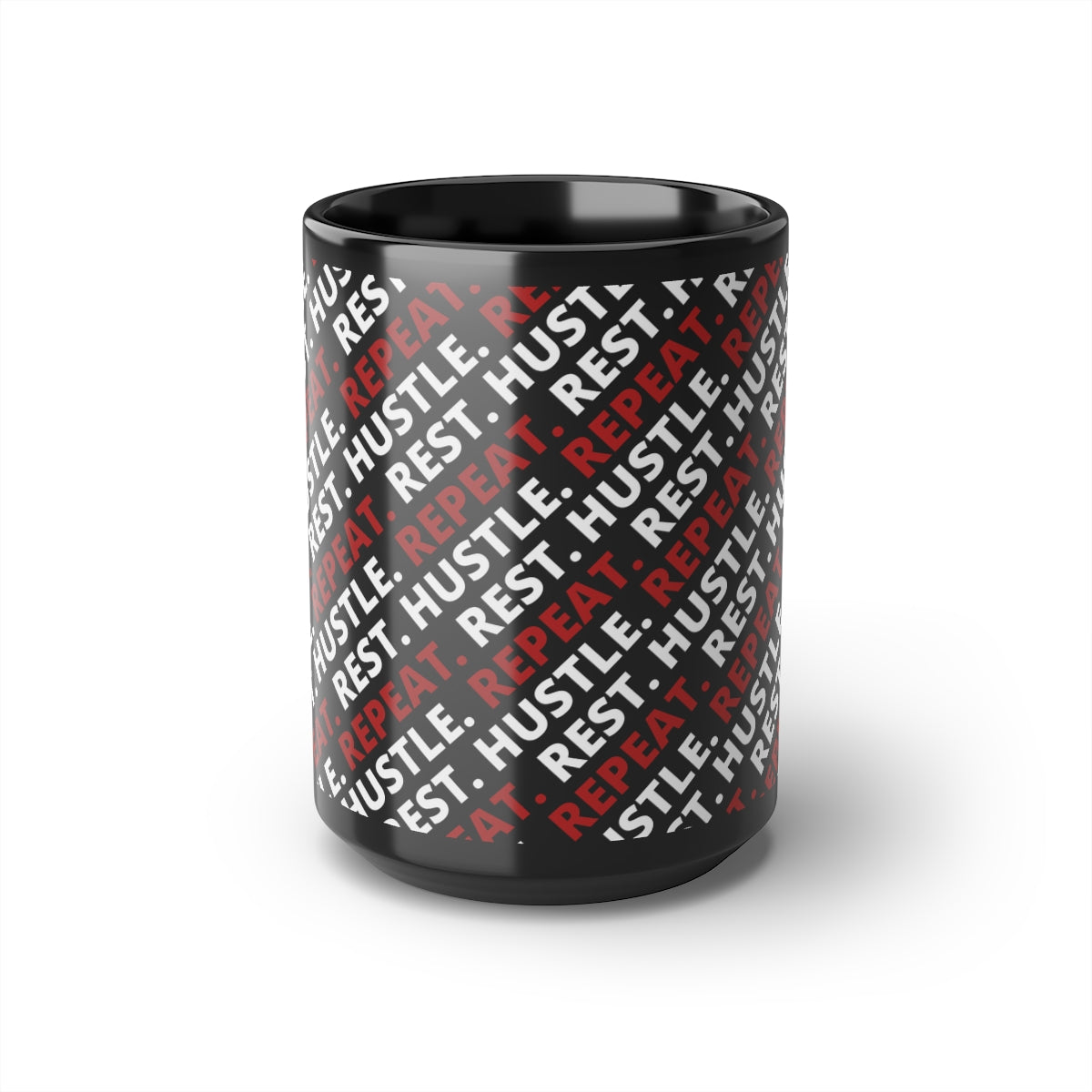 Hustle. Rest. Repeat. Black Mug, 15oz