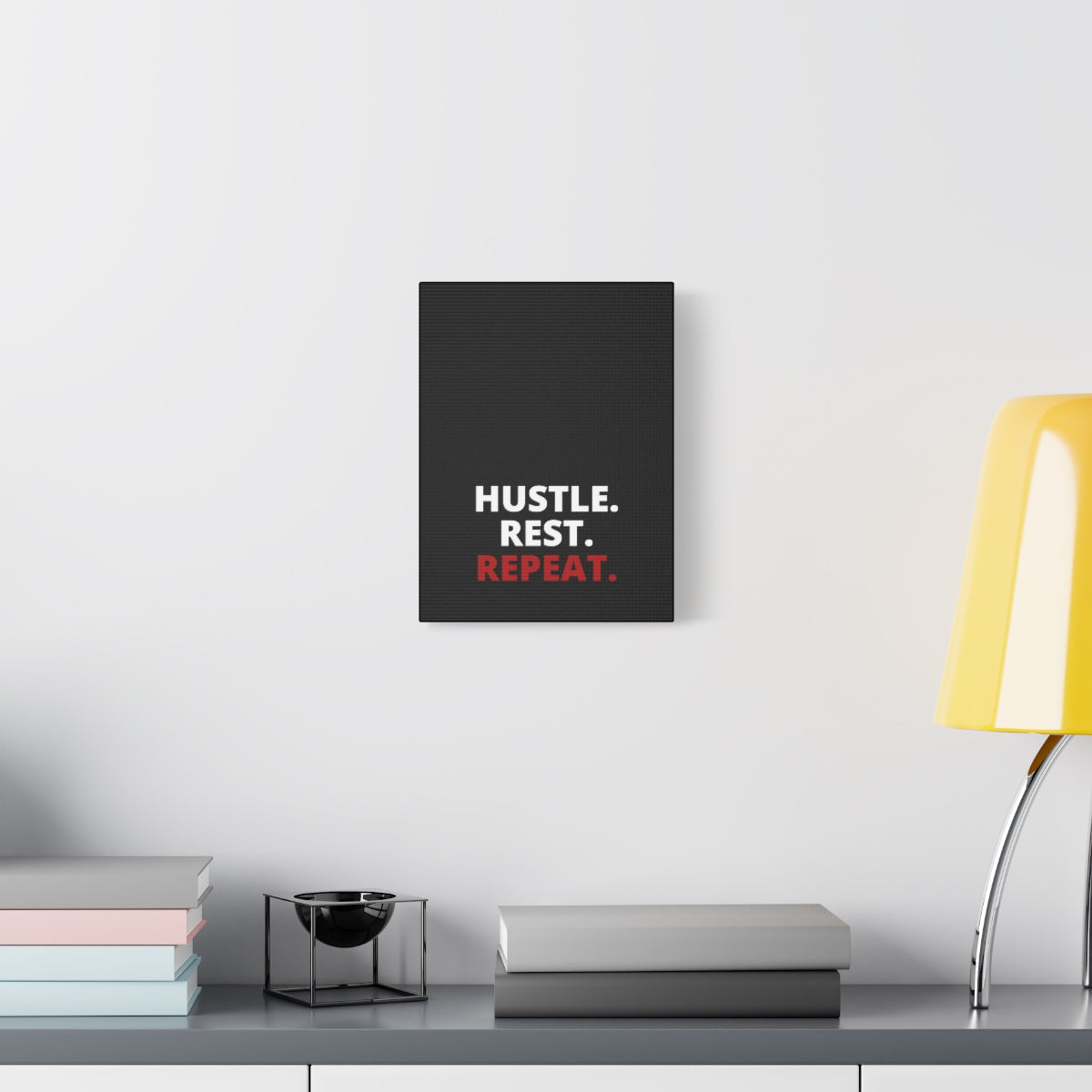 Hustle. Rest. Repeat. - Black - Matte Canvas, Stretched, 1.25"