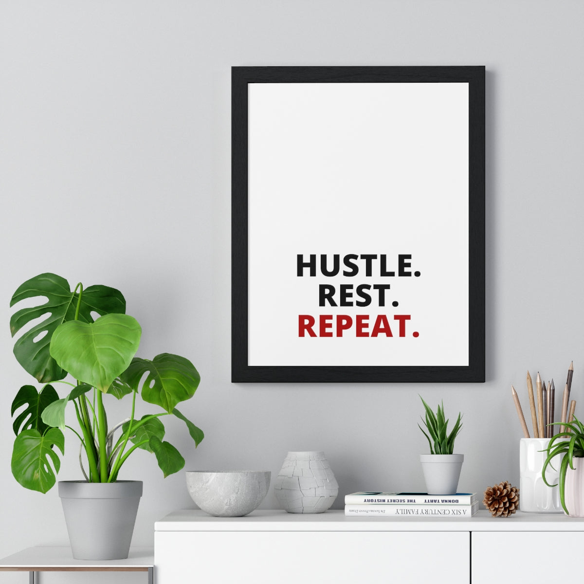 Hustle. Rest. Repeat. - Premium Framed Vertical Poster