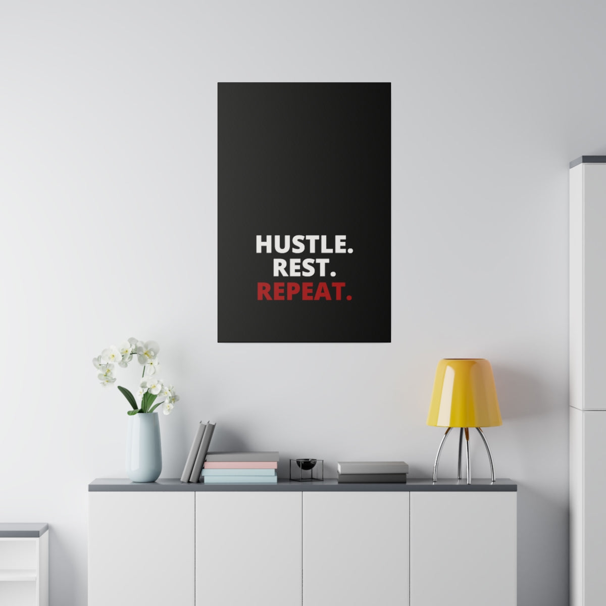 Hustle. Rest. Repeat. - Black - Matte Canvas, Stretched, 0.75"