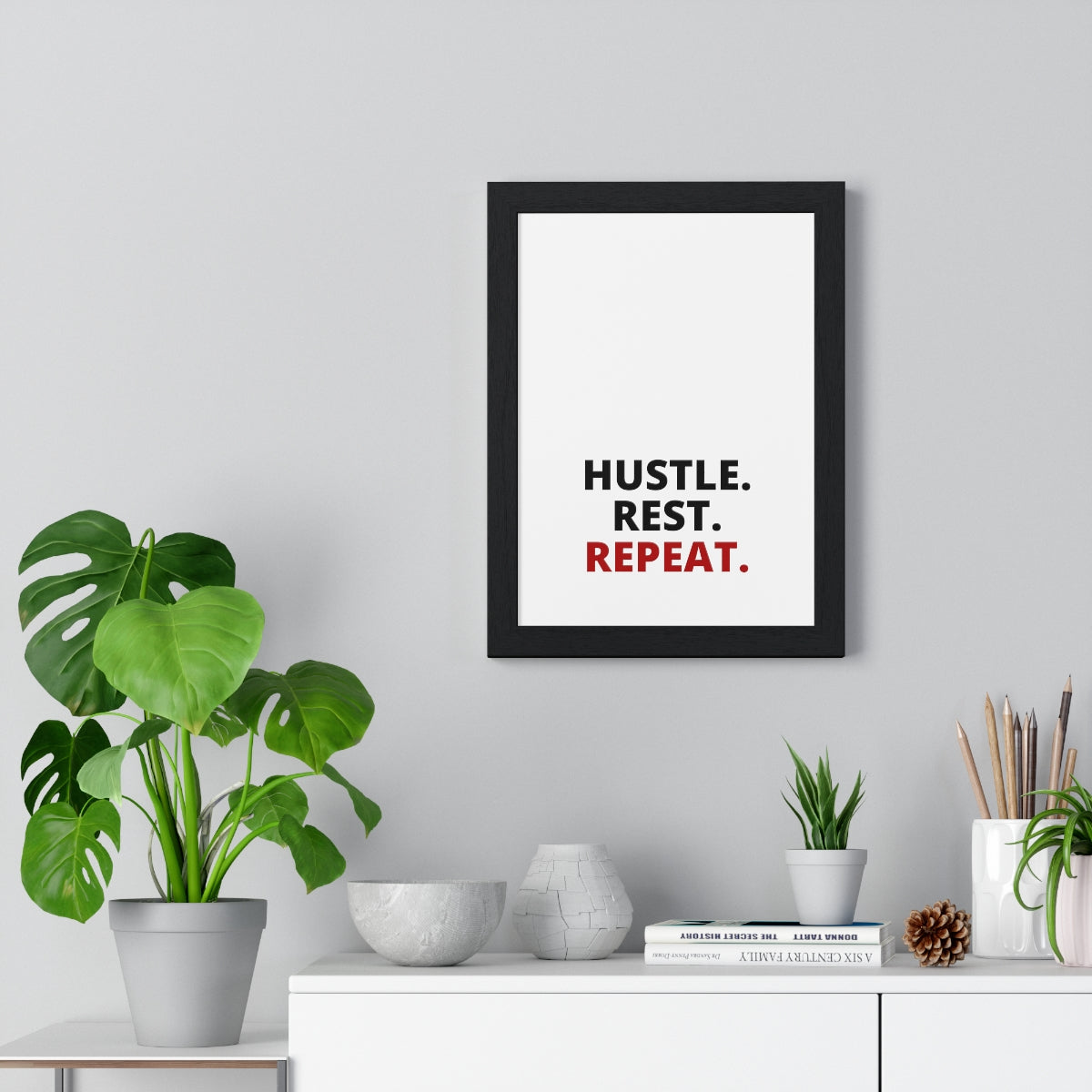 Hustle. Rest. Repeat. - Premium Framed Vertical Poster