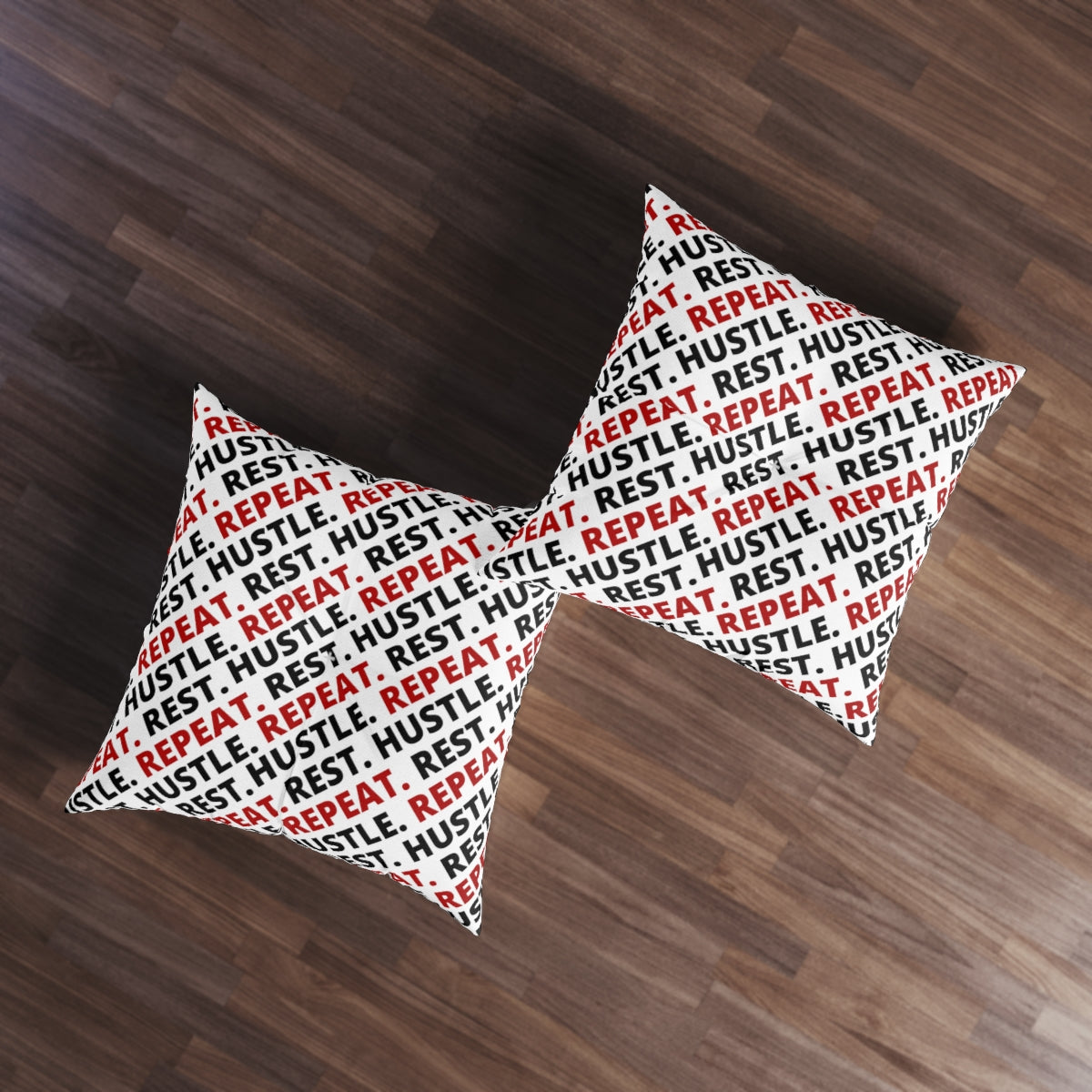 Hustle. Rest. Repeat. Tufted Floor Pillow, Square